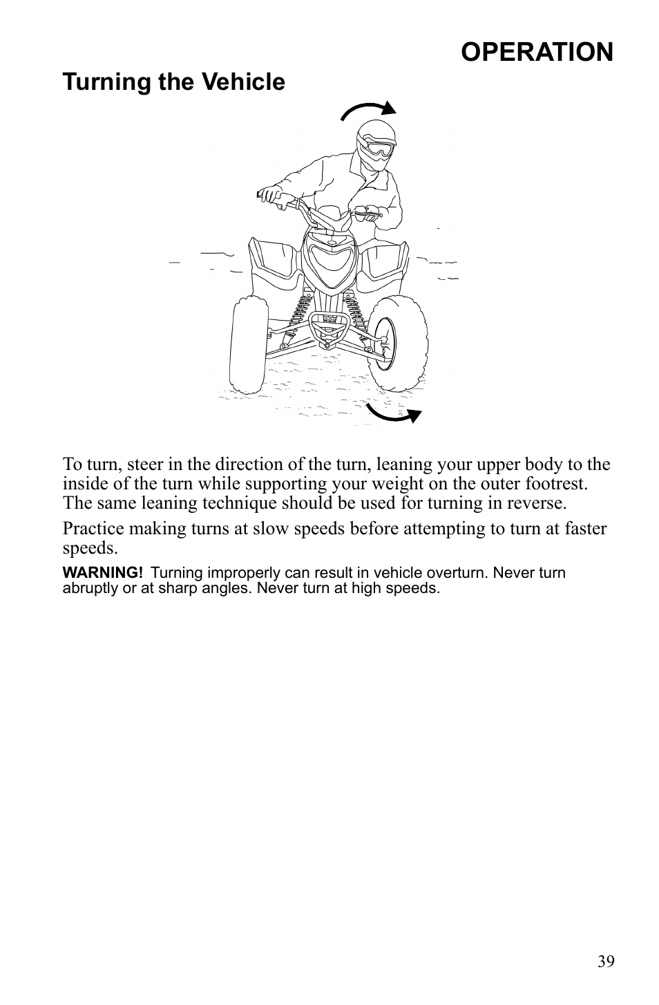 Operation, Turning the vehicle | Polaris Phoenix 9921841 User Manual | Page 42 / 109