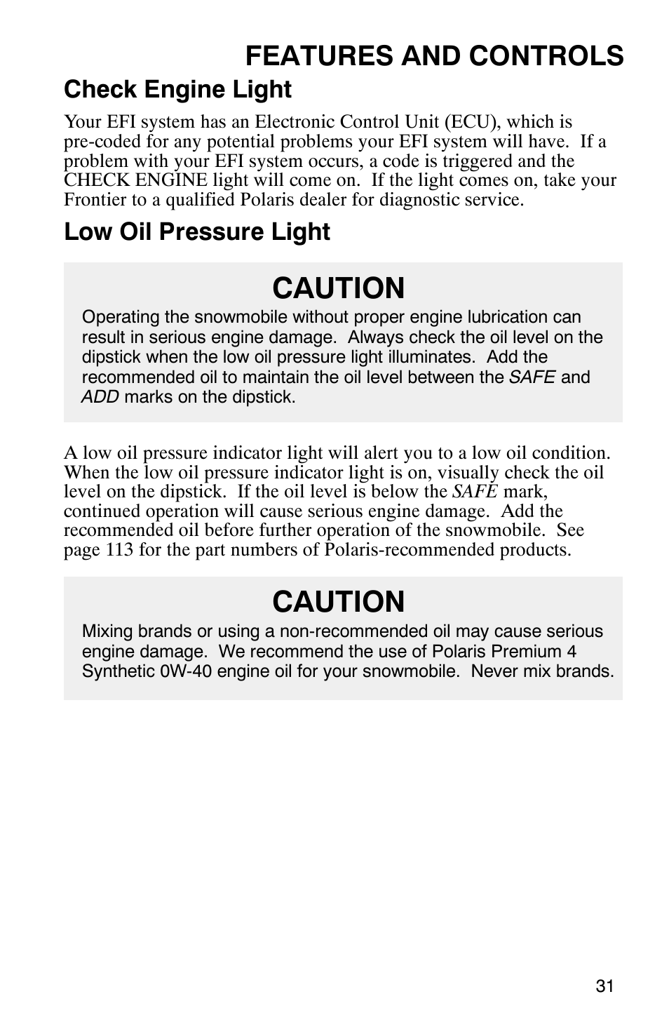 Caution, Features and controls, Check engine light | Low oil pressure light | Polaris Frontier User Manual | Page 33 / 130