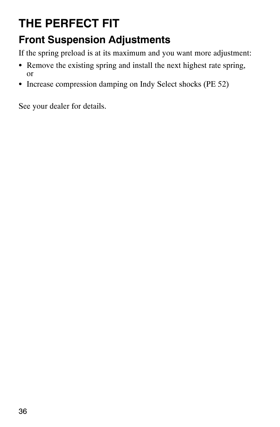 The perfect fit, Front suspension adjustments | Polaris Frontier User Manual | Page 38 / 130