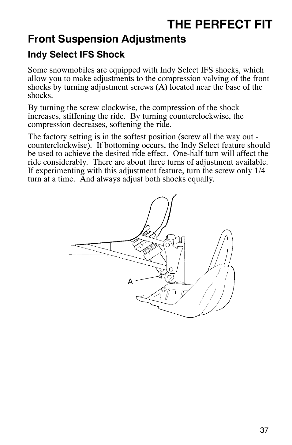 The perfect fit, Front suspension adjustments | Polaris Frontier User Manual | Page 39 / 130