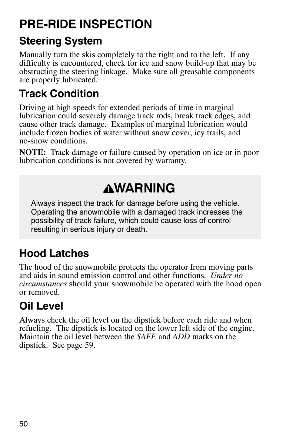 Warning, Pre-ride inspection, Steering system | Track condition, Hood latches, Oil level | Polaris Frontier User Manual | Page 52 / 130