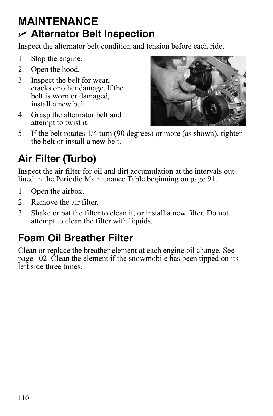 Maintenance, Alternator belt inspection, Air filter (turbo) | Foam oil breather filter | Polaris FS IQ Touring User Manual | Page 113 / 165