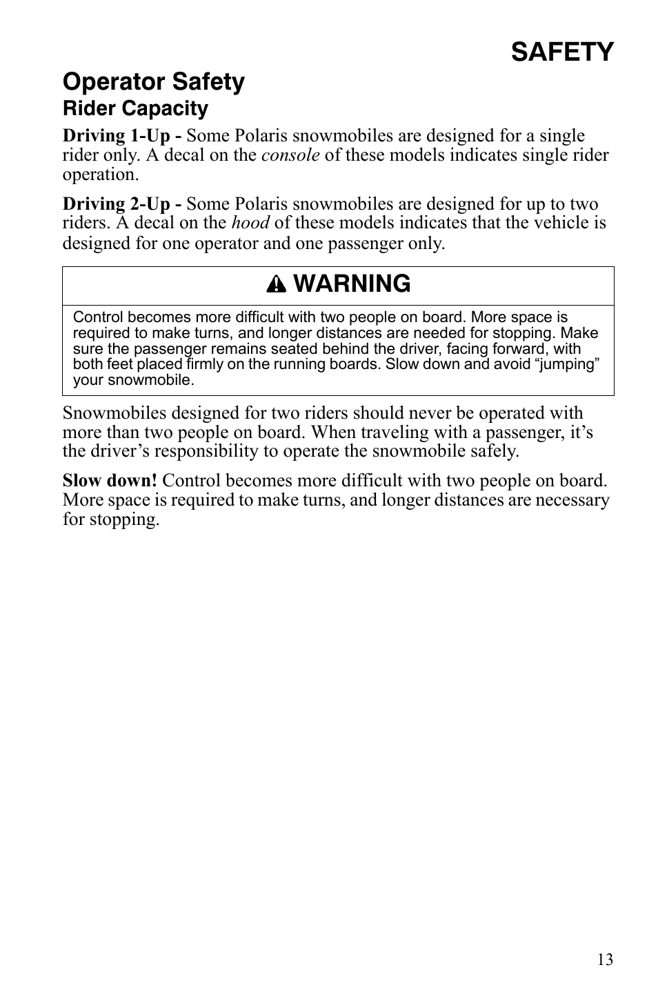 Safety, Operator safety, Warning | Polaris FS IQ Touring User Manual | Page 16 / 165