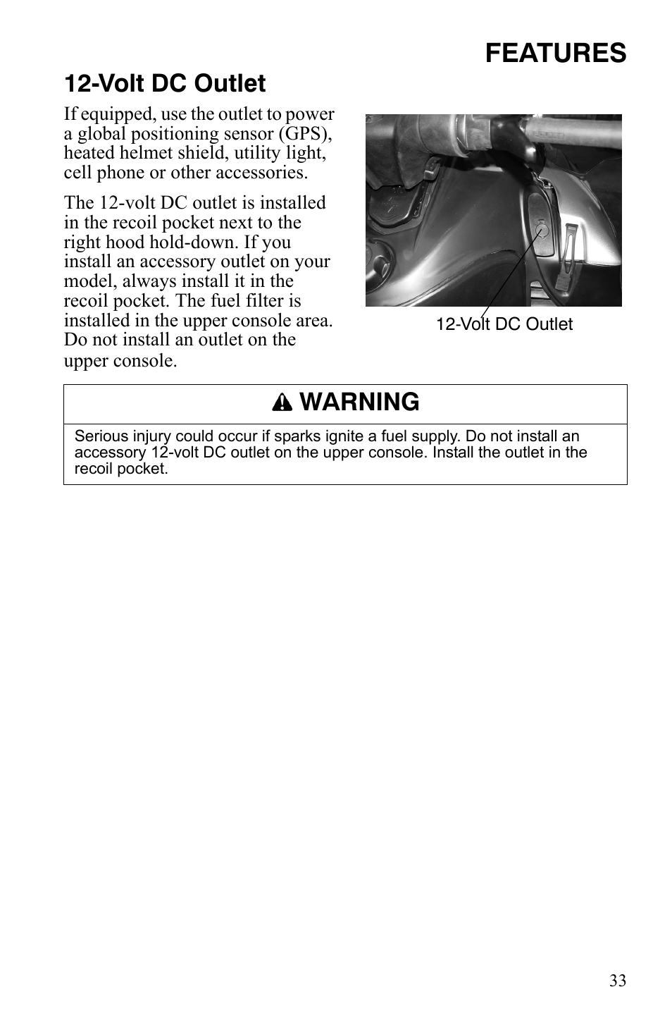 Features, Volt dc outlet, Warning | Polaris FS IQ Touring User Manual | Page 36 / 165