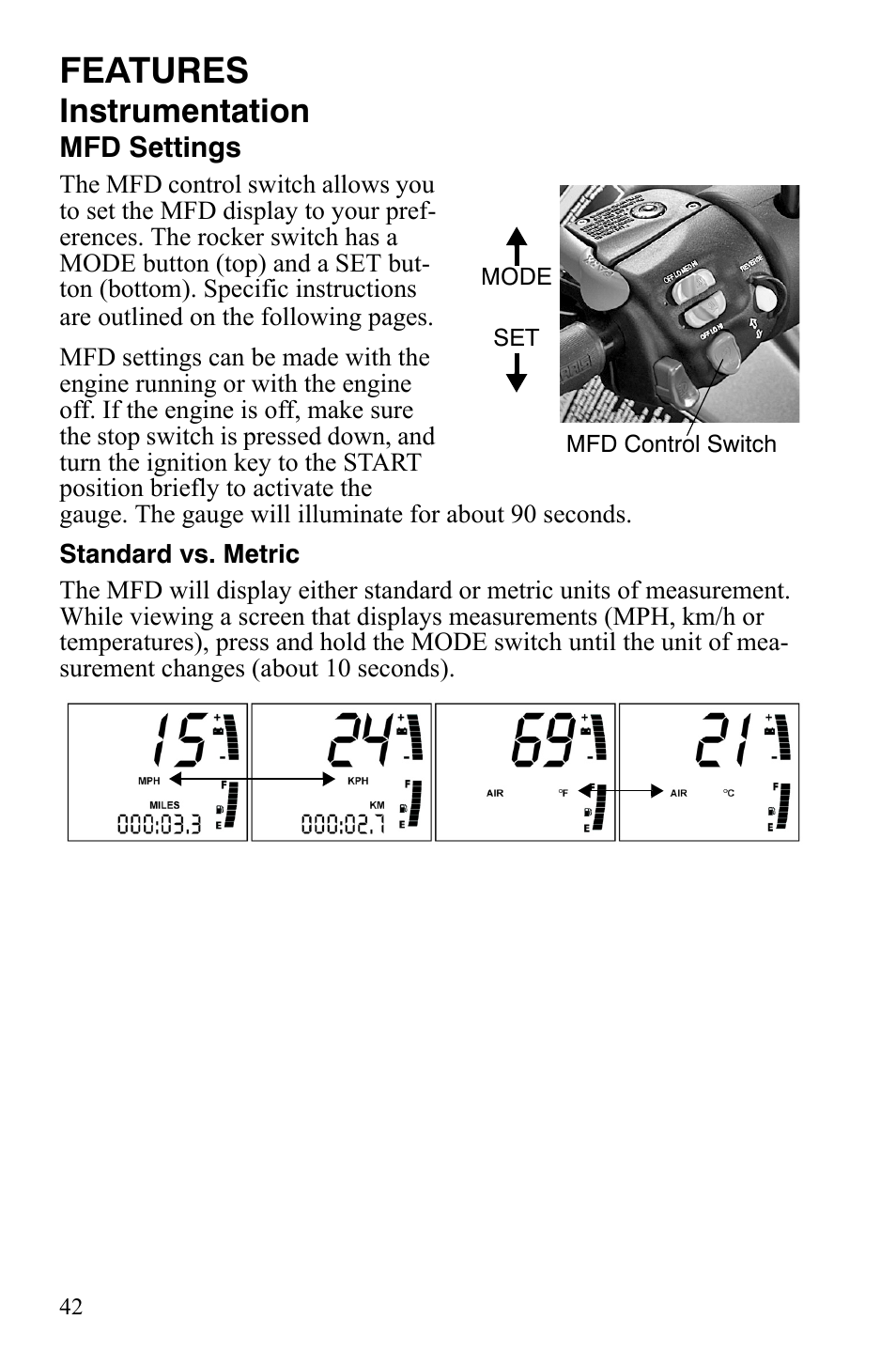 Features, Instrumentation | Polaris FS IQ Touring User Manual | Page 45 / 165