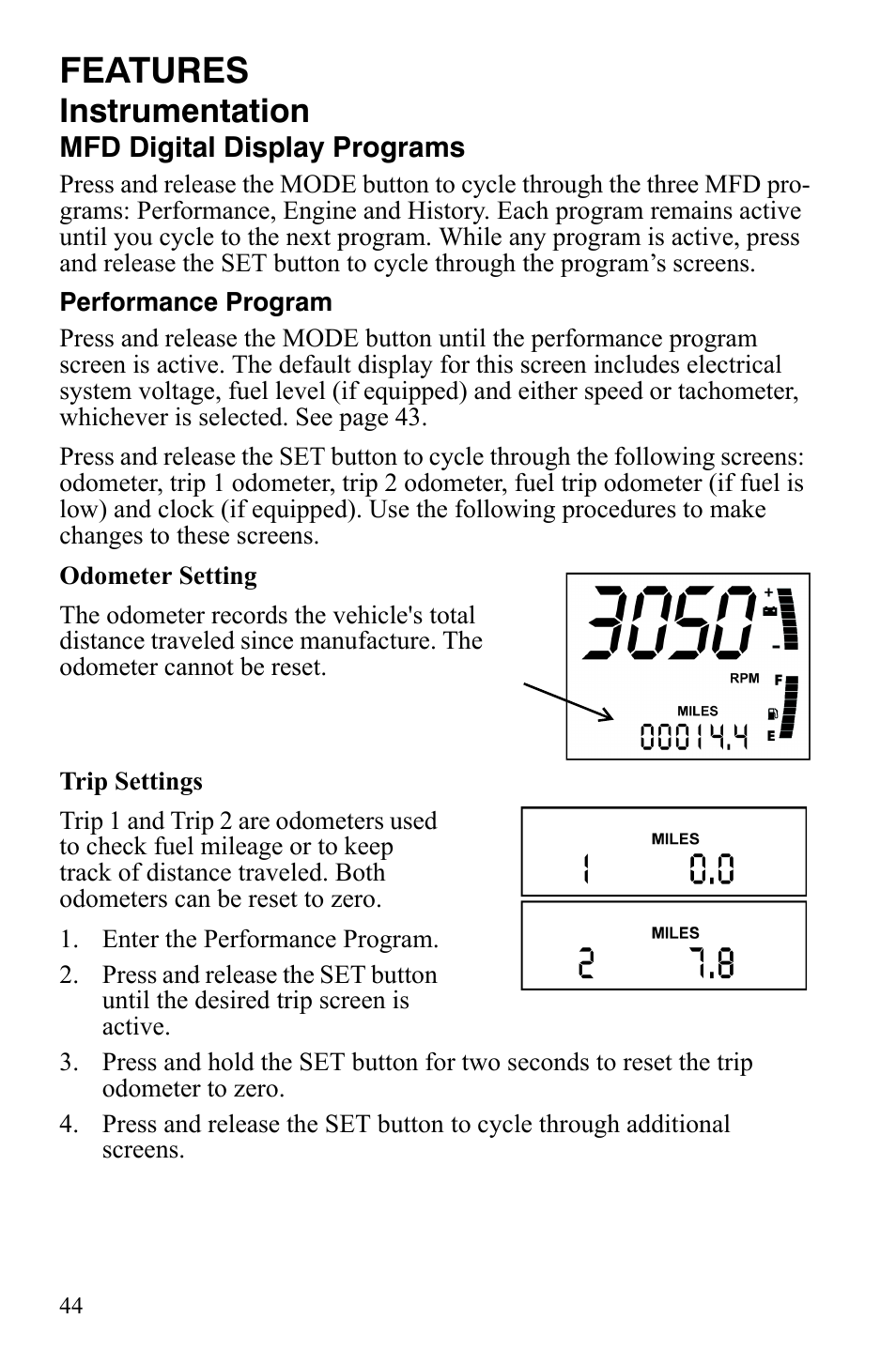 Features, Instrumentation | Polaris FS IQ Touring User Manual | Page 47 / 165