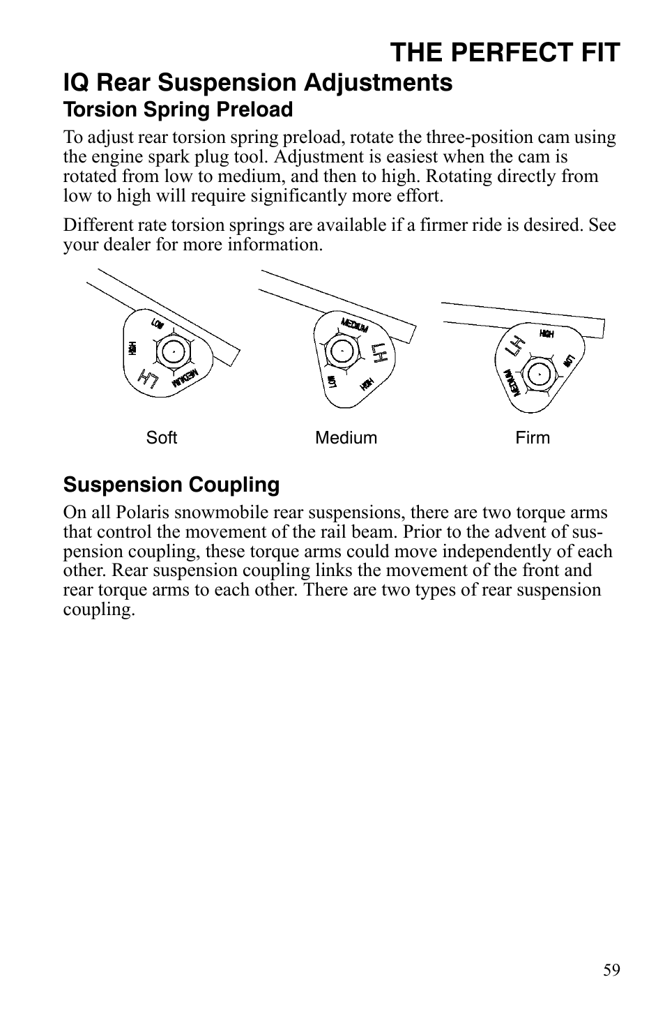 The perfect fit, Iq rear suspension adjustments | Polaris FS IQ Touring User Manual | Page 62 / 165