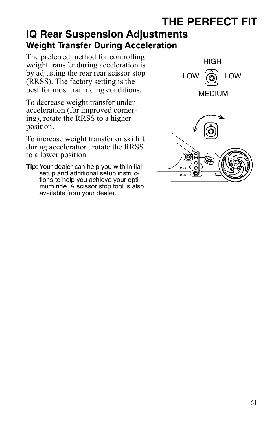 The perfect fit, Iq rear suspension adjustments, Weight transfer during acceleration | Polaris FS IQ Touring User Manual | Page 64 / 165