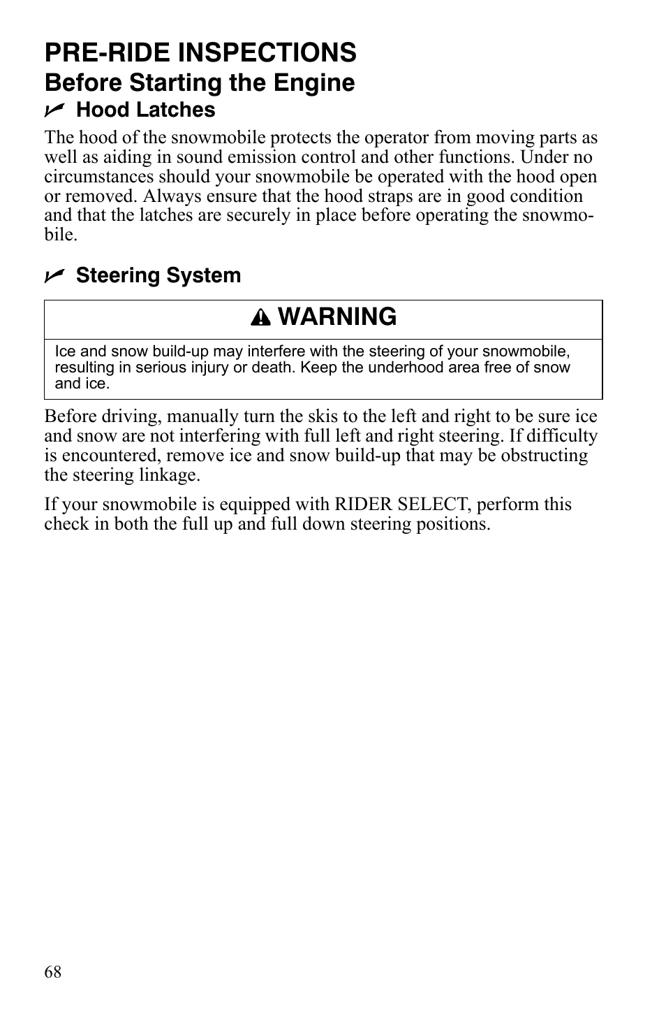 Pre-ride inspections, Before starting the engine, Warning | Polaris FS IQ Touring User Manual | Page 71 / 165