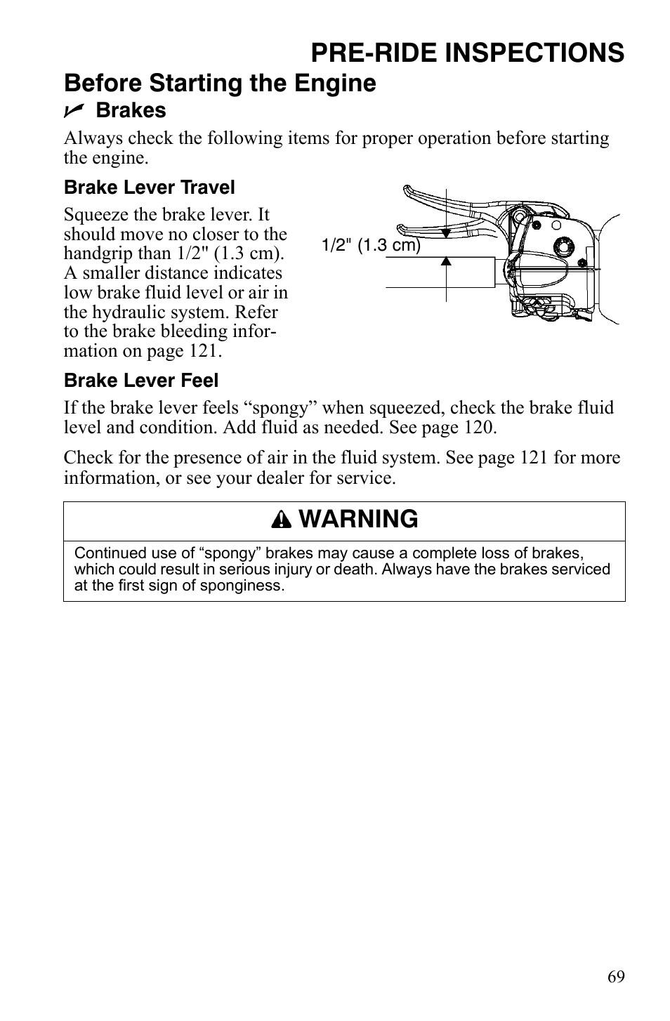 Pre-ride inspections, Before starting the engine, Warning | Polaris FS IQ Touring User Manual | Page 72 / 165
