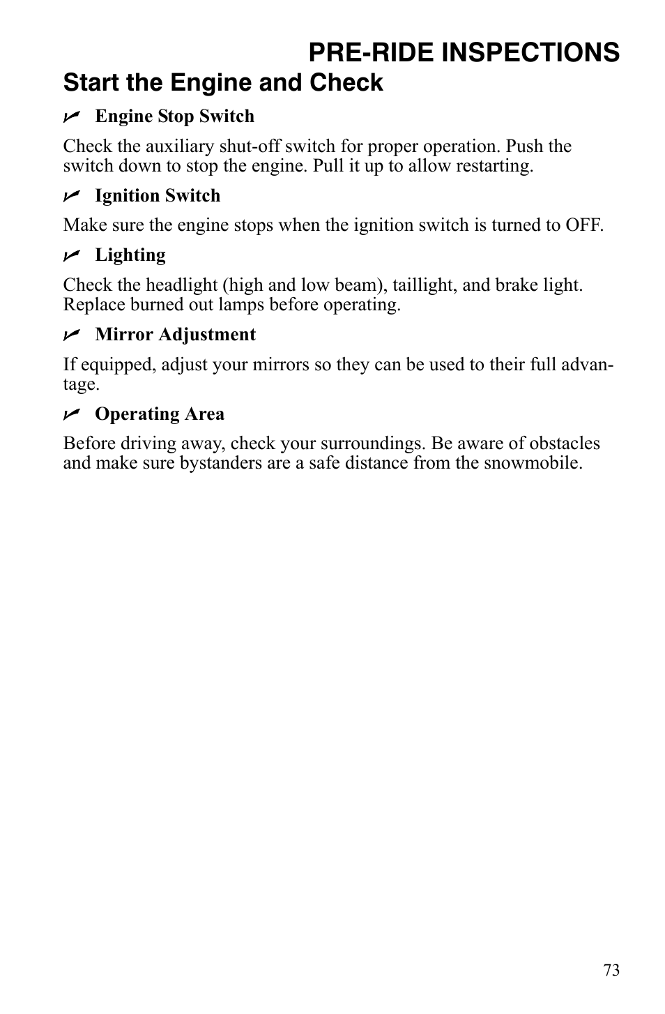 Pre-ride inspections, Start the engine and check | Polaris FS IQ Touring User Manual | Page 76 / 165