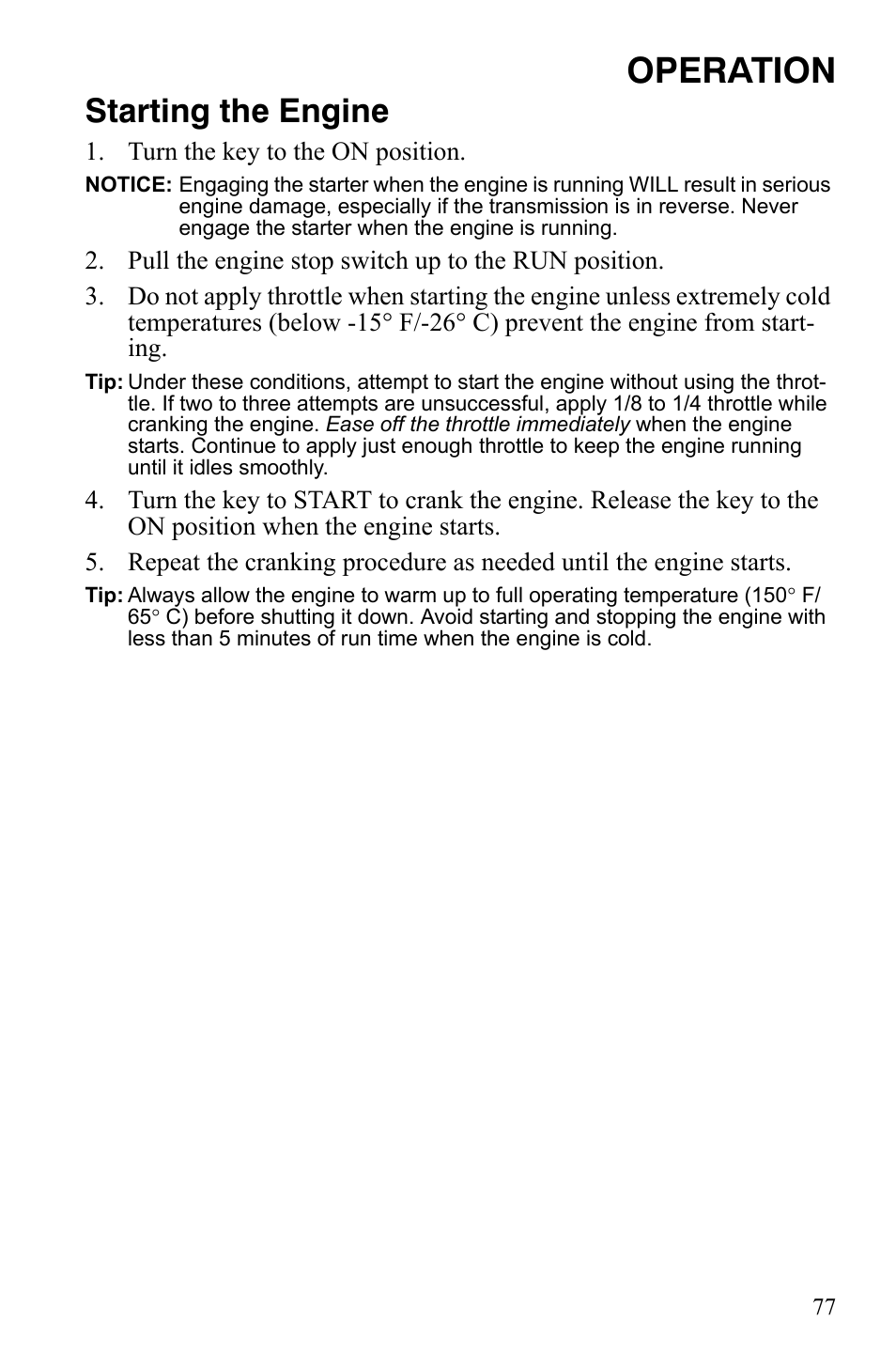 Operation, Starting the engine | Polaris FS IQ Touring User Manual | Page 80 / 165