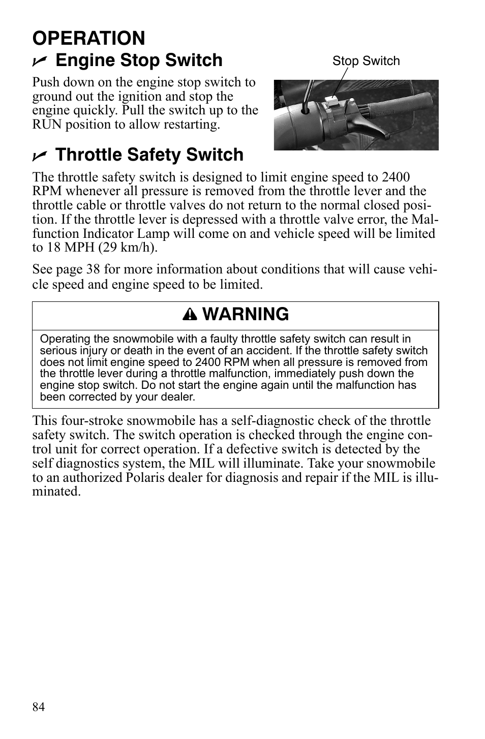 Operation, Engine stop switch, Throttle safety switch | Warning | Polaris FS IQ Touring User Manual | Page 87 / 165