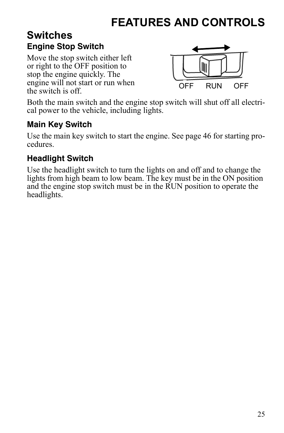 Features and controls, Switches | Polaris Sportsman 9922247 User Manual | Page 29 / 137