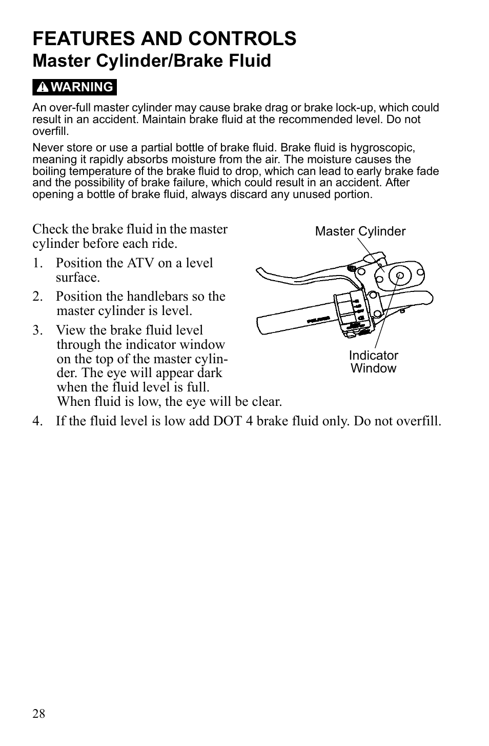 Features and controls, Master cylinder/brake fluid | Polaris Sportsman 9922247 User Manual | Page 32 / 137