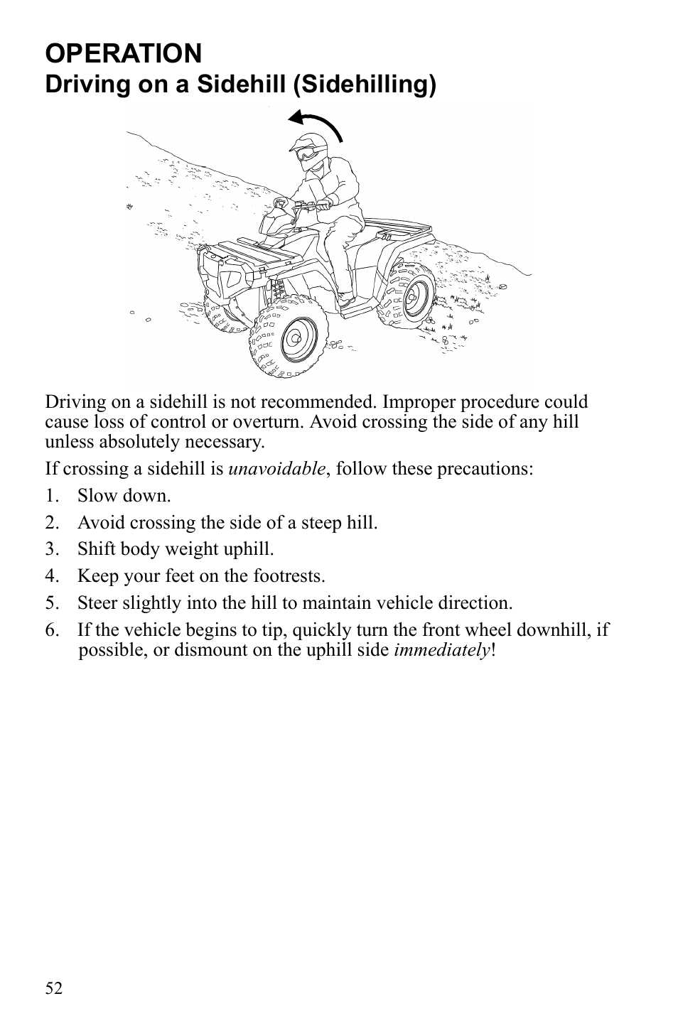 Operation, Driving on a sidehill (sidehilling) | Polaris Sportsman 9922247 User Manual | Page 56 / 137