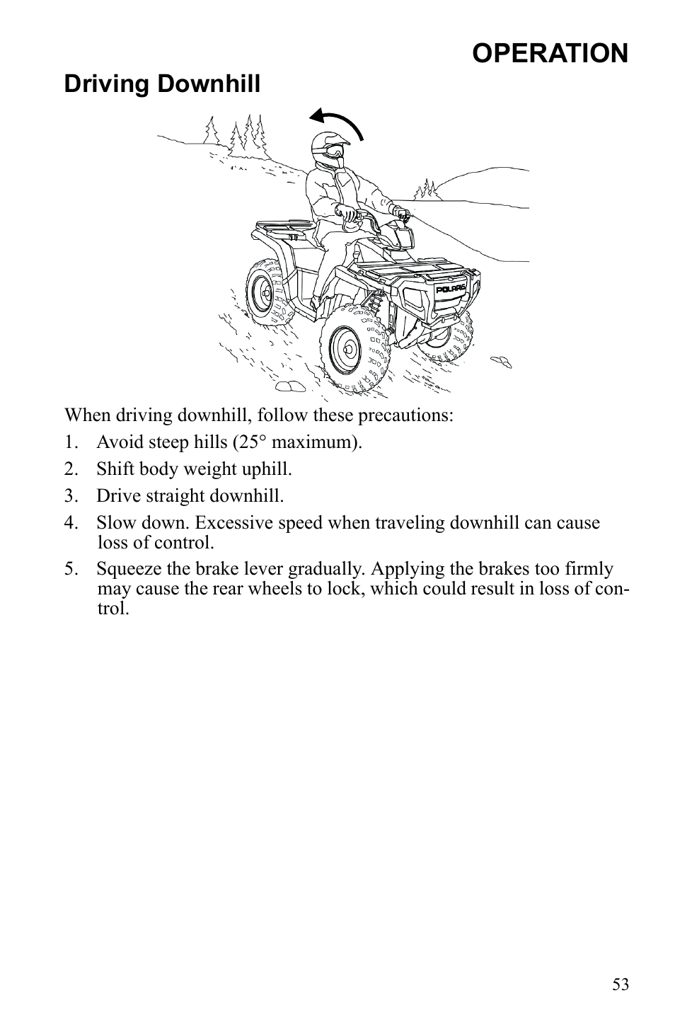 Operation, Driving downhill | Polaris Sportsman 9922247 User Manual | Page 57 / 137