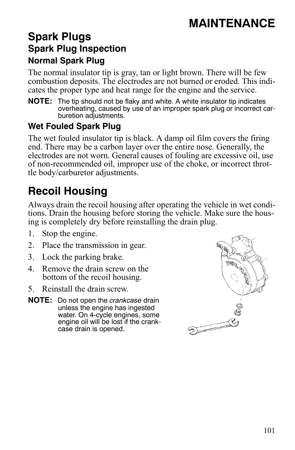 Maintenance, Spark plugs, Recoil housing | Spark plug inspection | Polaris Sportsman 9920629 User Manual | Page 104 / 143