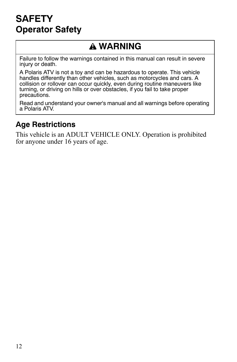 Safety, Operator safety, Warning | Age restrictions | Polaris Sportsman 9920629 User Manual | Page 15 / 143