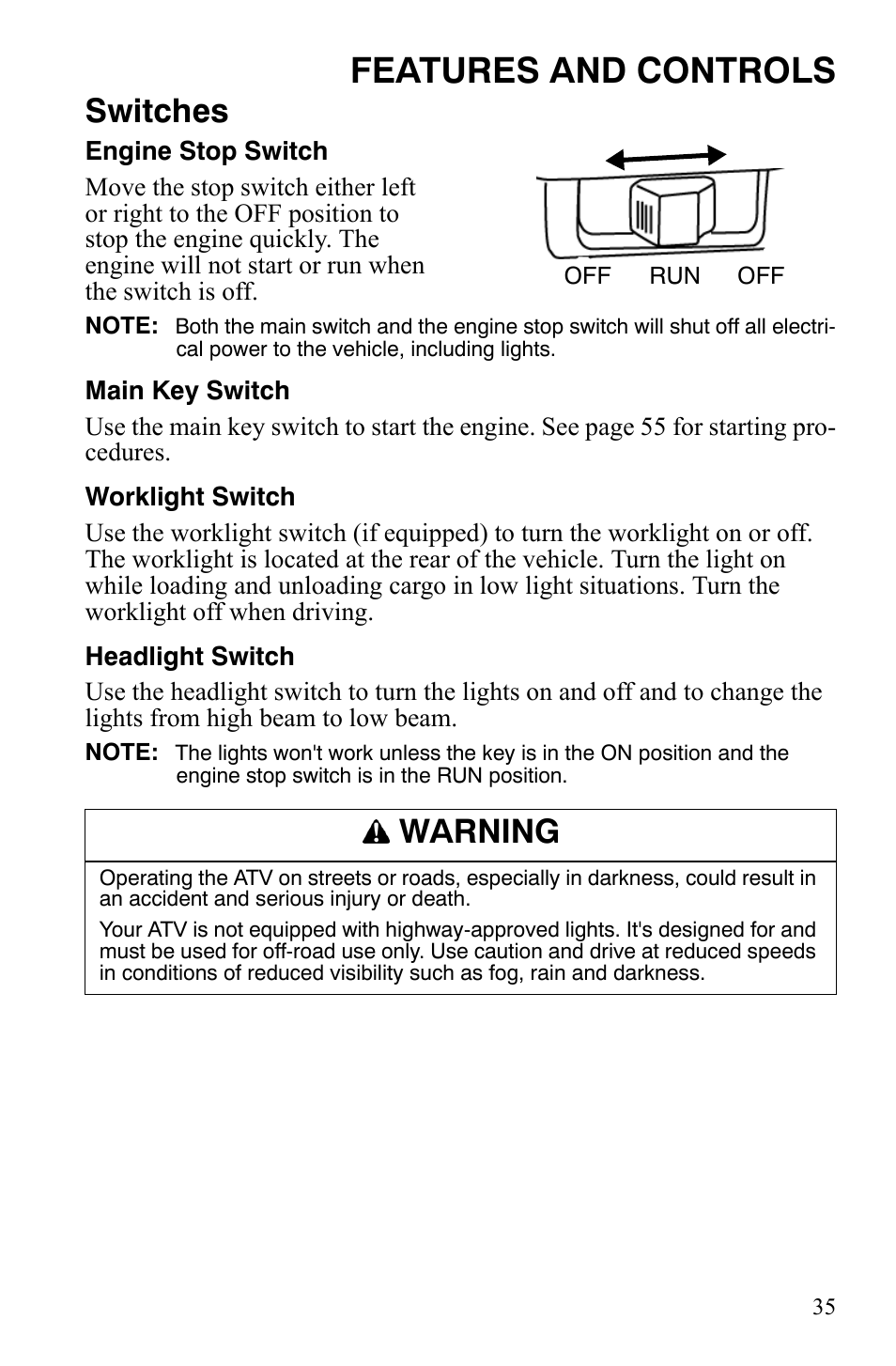 Features and controls, Switches, Warning | Polaris Sportsman 9920629 User Manual | Page 38 / 143