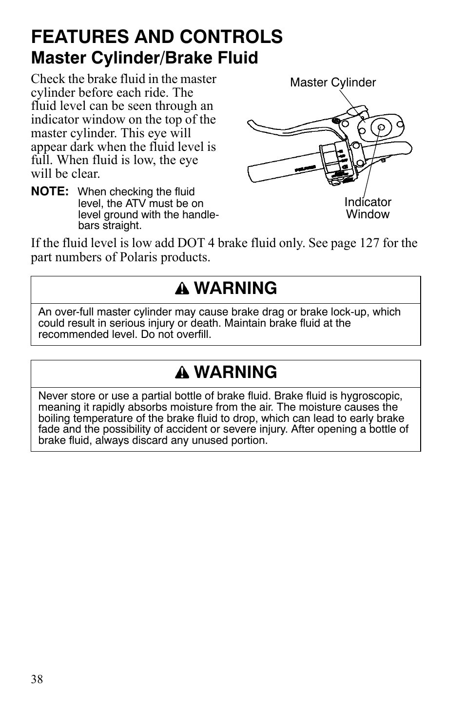 Features and controls, Master cylinder/brake fluid, Warning | Polaris Sportsman 9920629 User Manual | Page 41 / 143