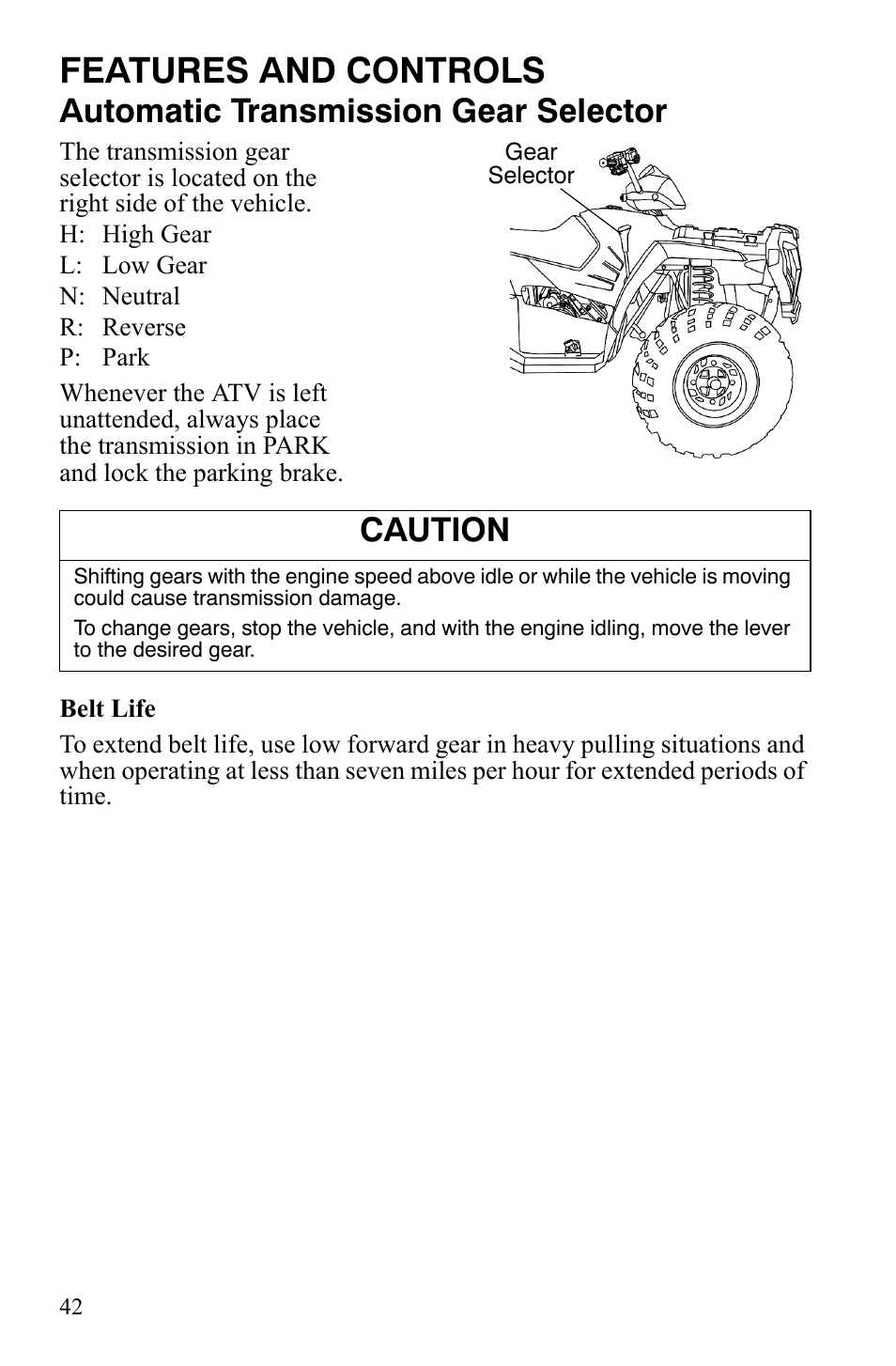 Features and controls, Automatic transmission gear selector, Caution | Polaris Sportsman 9920629 User Manual | Page 45 / 143