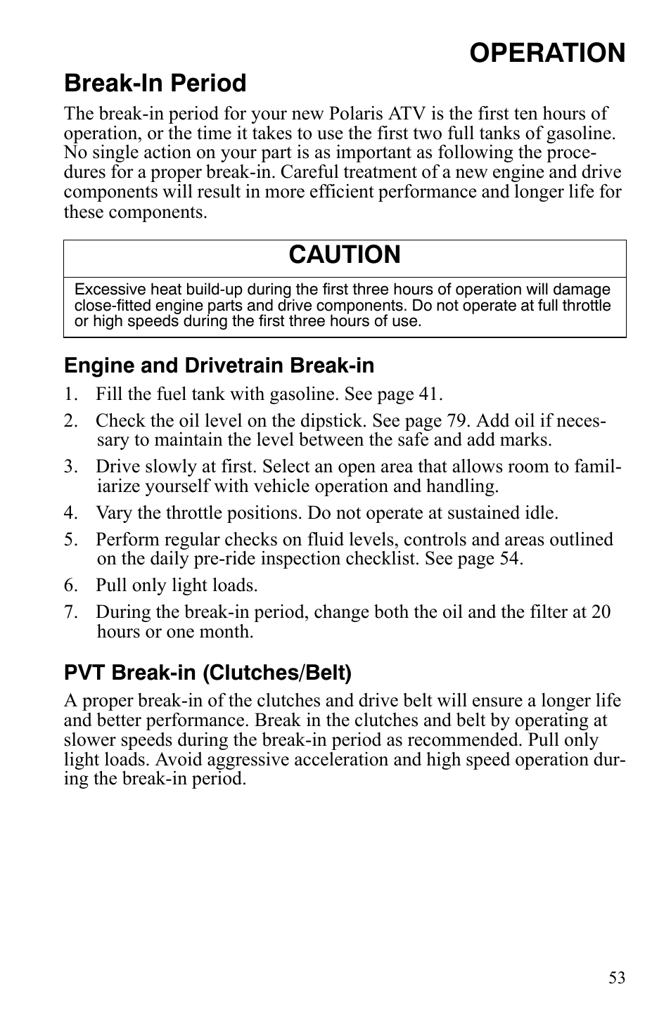 Operation, Break-in period, Caution | Polaris Sportsman 9920629 User Manual | Page 56 / 143