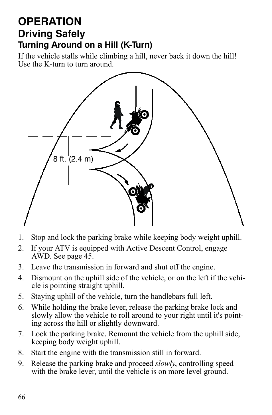 Operation, Driving safely | Polaris Sportsman 9920629 User Manual | Page 69 / 143
