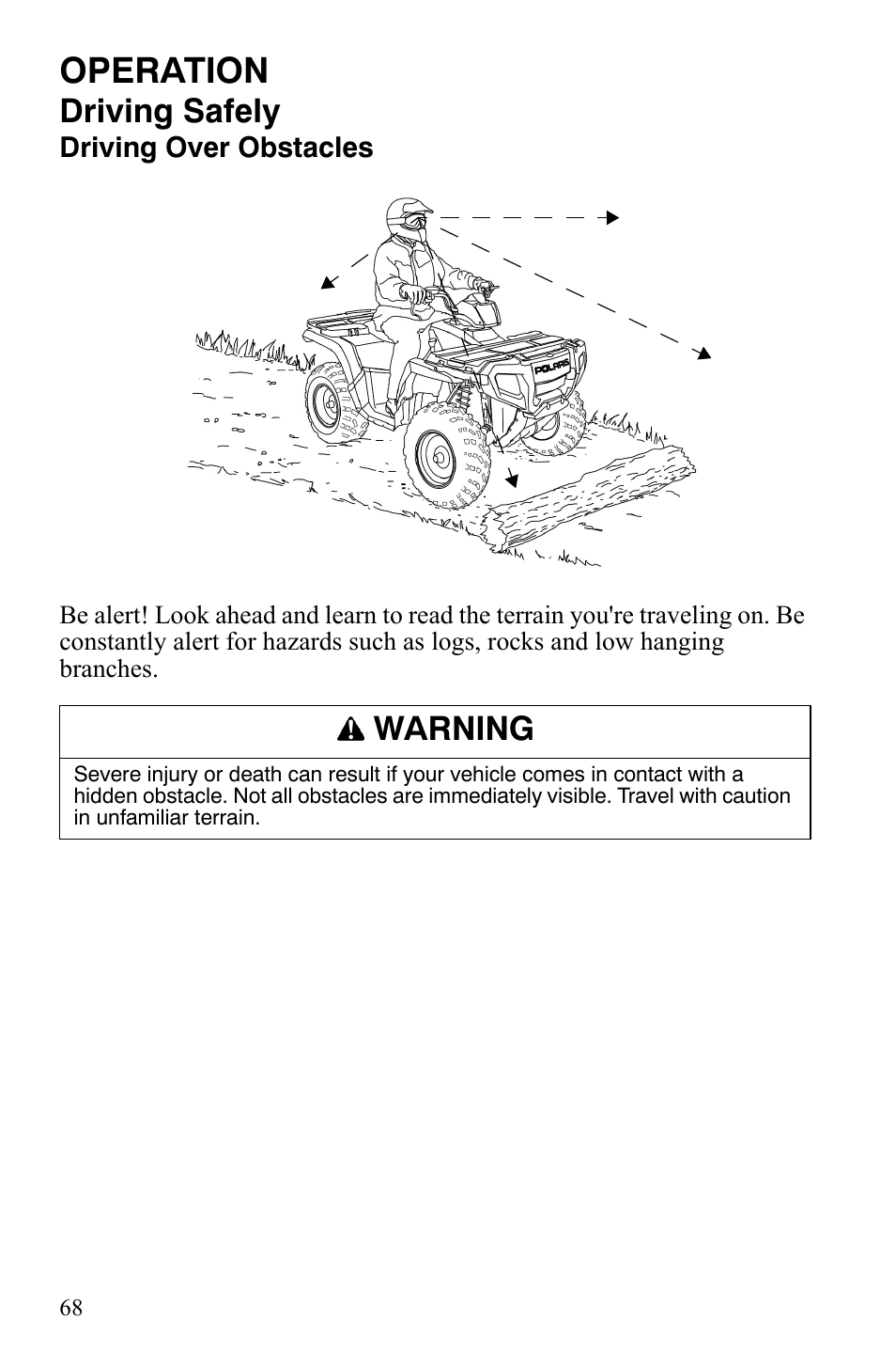 Operation, Driving safely, Warning | Polaris Sportsman 9920629 User Manual | Page 71 / 143