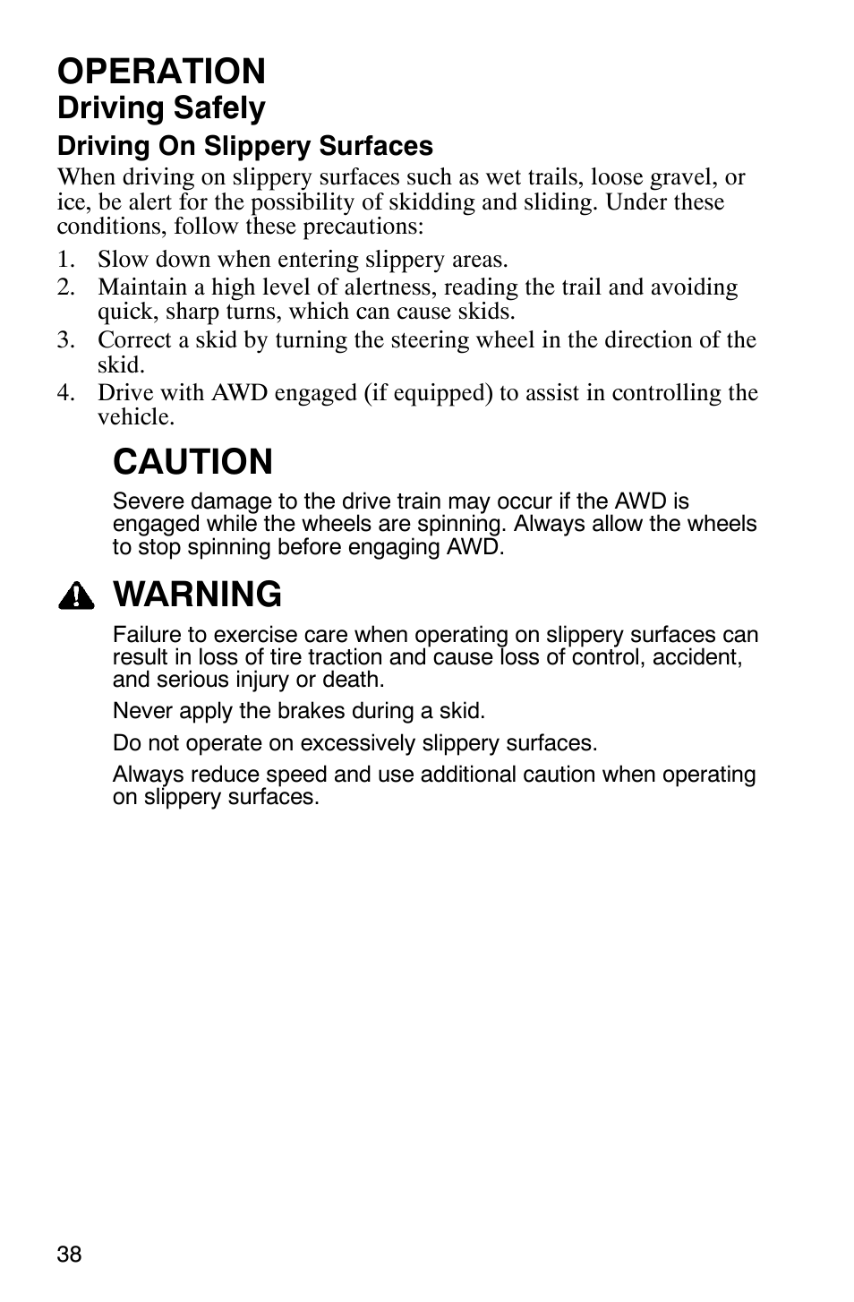Operation, Caution, Warning | Driving safely | Polaris RANGER XP 4X4 700 EFI User Manual | Page 41 / 122