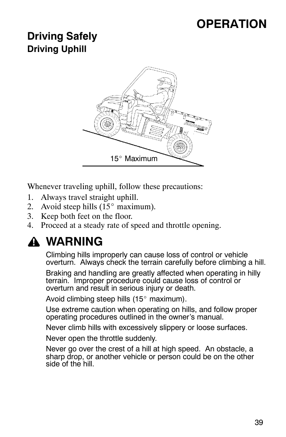Operation, Warning, Driving safely | Polaris RANGER XP 4X4 700 EFI User Manual | Page 42 / 122