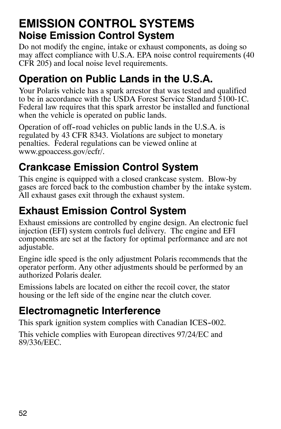 Emission control systems, Noise emission control system, Operation on public lands in the u.s.a | Crankcase emission control system, Exhaust emission control system, Electromagnetic interference | Polaris RANGER XP 4X4 700 EFI User Manual | Page 55 / 122