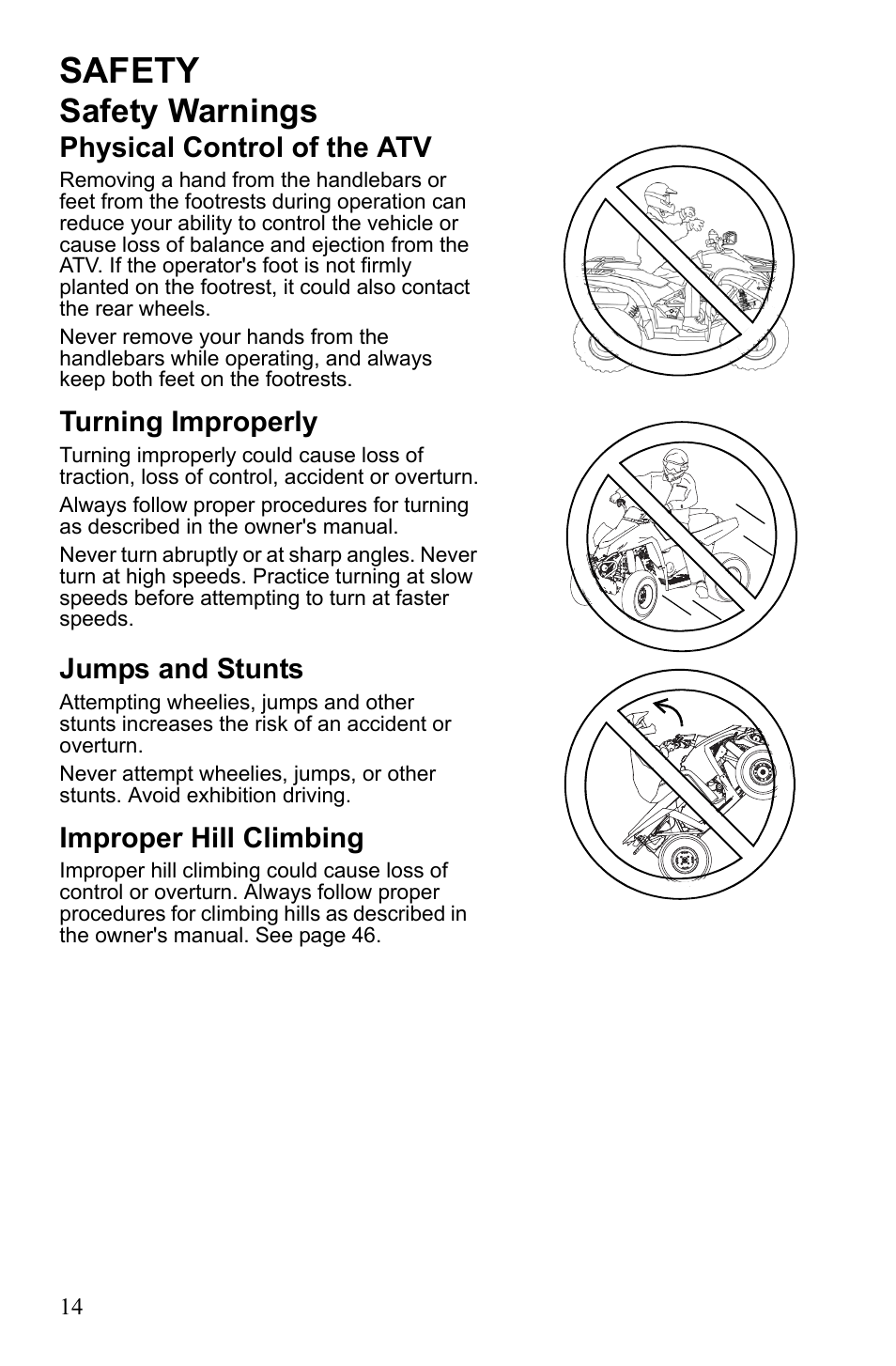 Safety, Safety warnings, Physical control of the atv | Turning improperly, Jumps and stunts, Improper hill climbing | Polaris Scrambler 9922461 User Manual | Page 18 / 133