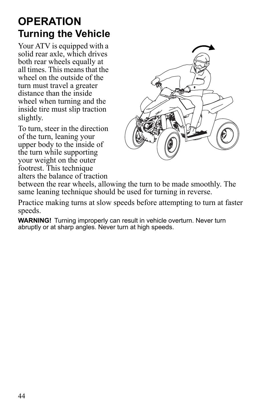 Operation, Turning the vehicle | Polaris Scrambler 9922461 User Manual | Page 48 / 133