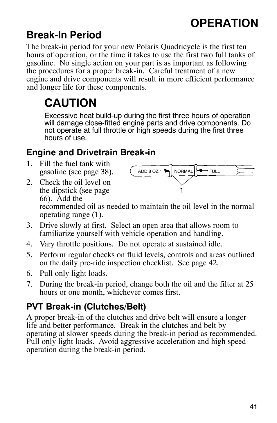 Operation, Caution, Break-in period | Polaris Scrambler 9921620 User Manual | Page 43 / 124