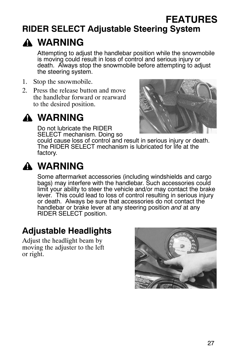 Features, Warning, Rider select adjustable steering system | Adjustable headlights | Polaris 600 RMK User Manual | Page 30 / 127