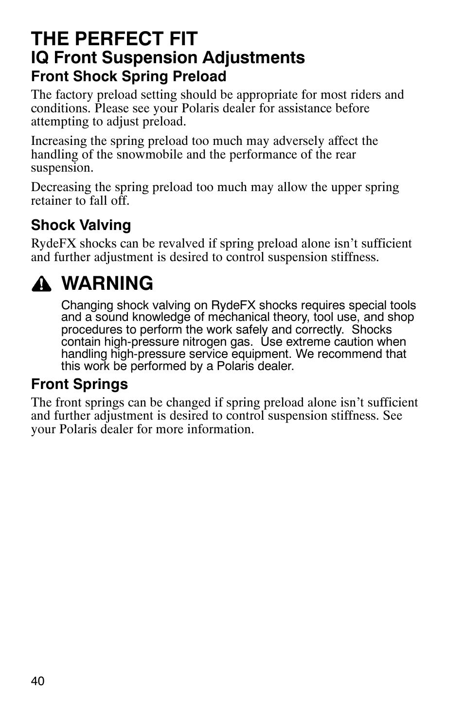 The perfect fit, Warning, Iq front suspension adjustments | Polaris 600 RMK User Manual | Page 43 / 127