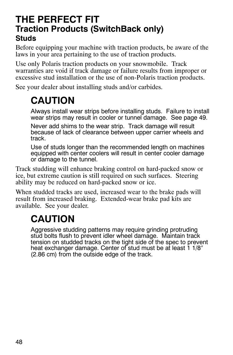 The perfect fit, Caution, Traction products (switchback only) | Polaris 600 RMK User Manual | Page 51 / 127