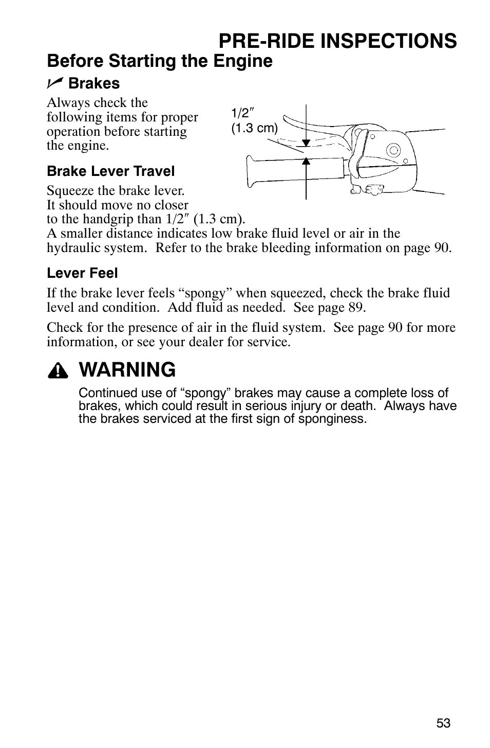 Pre-ride inspections, Warning, Before starting the engine n | Polaris 600 RMK User Manual | Page 56 / 127