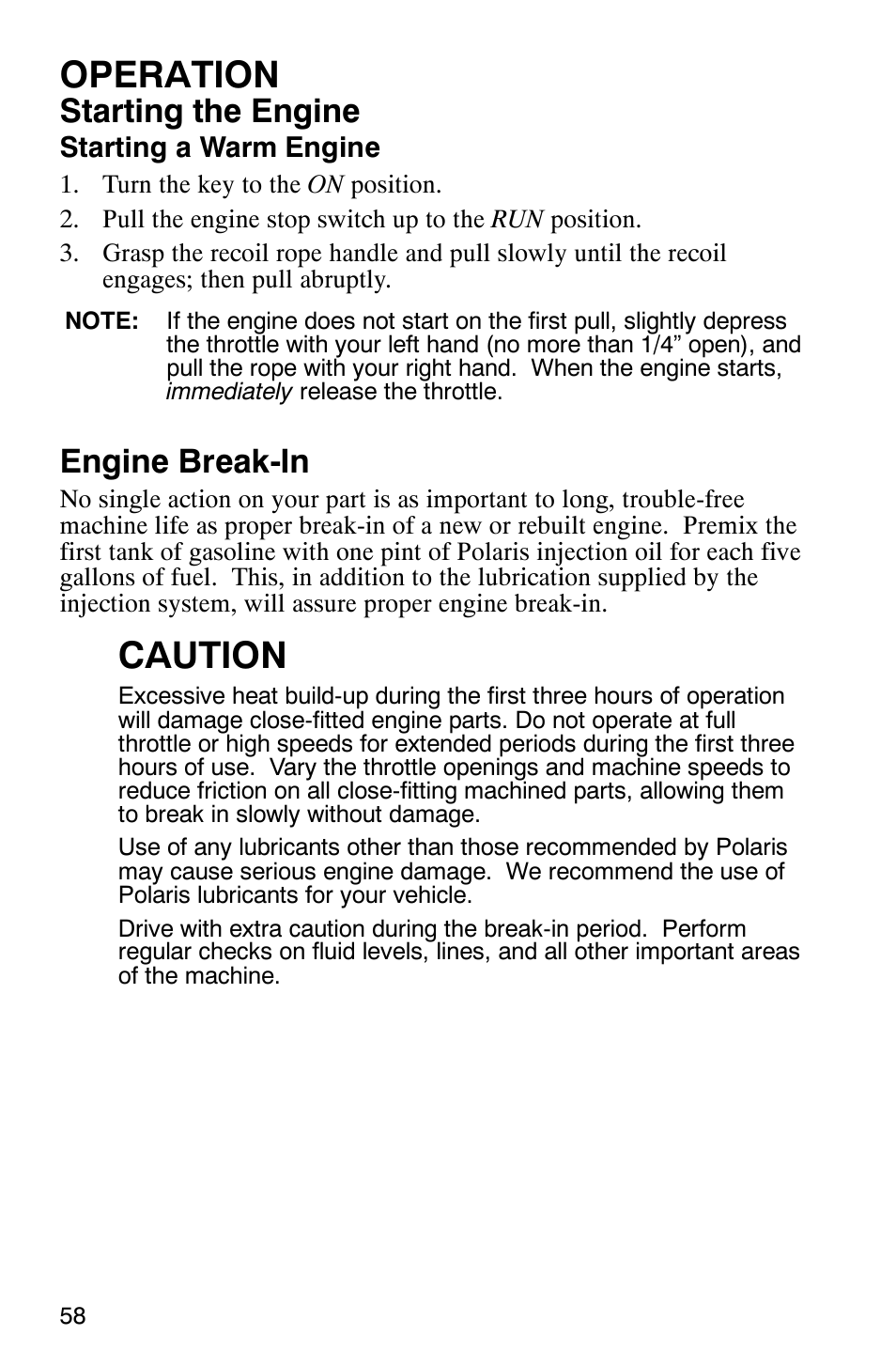 Operation, Caution, Starting the engine | Engine break-in | Polaris 600 RMK User Manual | Page 61 / 127