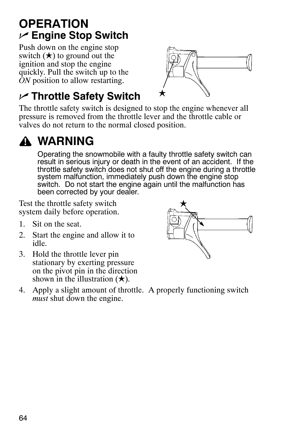 Operation, Warning, Nengine stop switch | Nthrottle safety switch | Polaris 600 RMK User Manual | Page 67 / 127