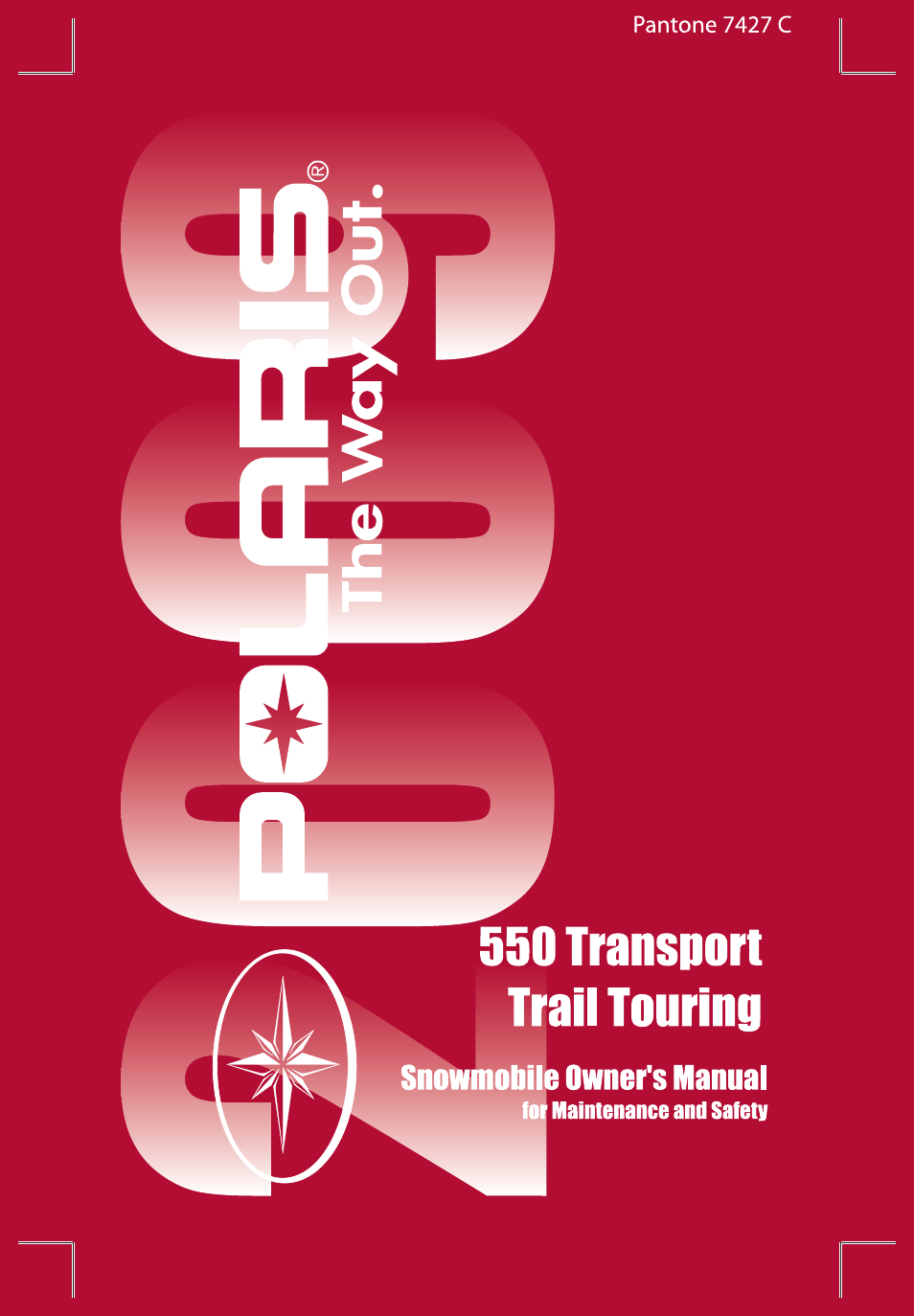 Polaris 550 Transport User Manual | 139 pages