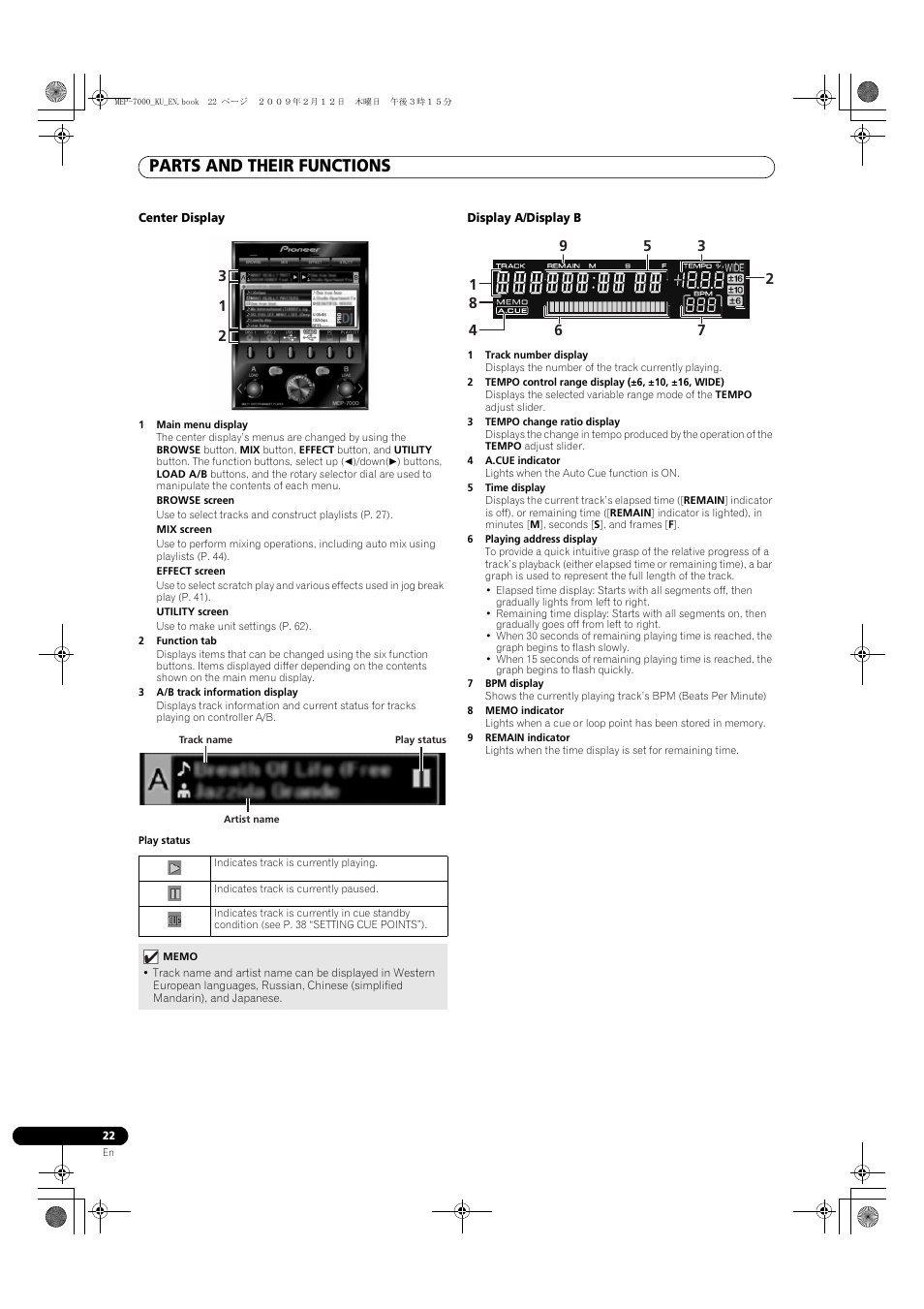 1 main menu display, 2 function tab, 3 a/b track information display | Play status, 1 track number display, 2 tempo control range display (±6, ±10, ±16, wide), 3 tempo change ratio display, 4 a.cue indicator, 5 time display, 6 playing address display | Pioneer Pioneer Multi Entertainment Player MEP-7000 User Manual | Page 22 / 72