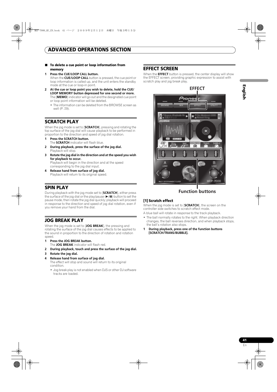 1 press the cue/loop call button, Scratch play, 1 press the scratch button | 4 release hand from surface of jog dial, Spin play, Jog break play, 1 press the jog break button, 3 rotate the jog dial, Effect screen, Effect function buttons | Pioneer Pioneer Multi Entertainment Player MEP-7000 User Manual | Page 41 / 72