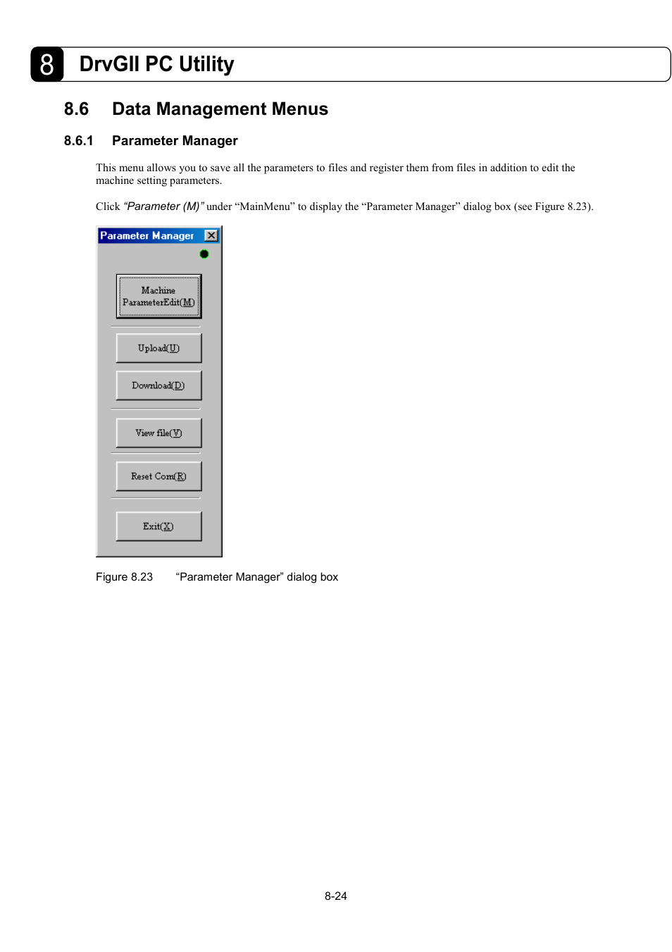 Drvgii pc utility, 6 data management menus | Parker Hannifin Dynaserv G2 User Manual | Page 116 / 189