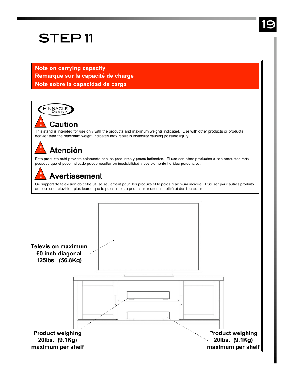 Step 11, Atención avertissemen t caution | Pinnacle Design TV38101 User Manual | Page 20 / 20