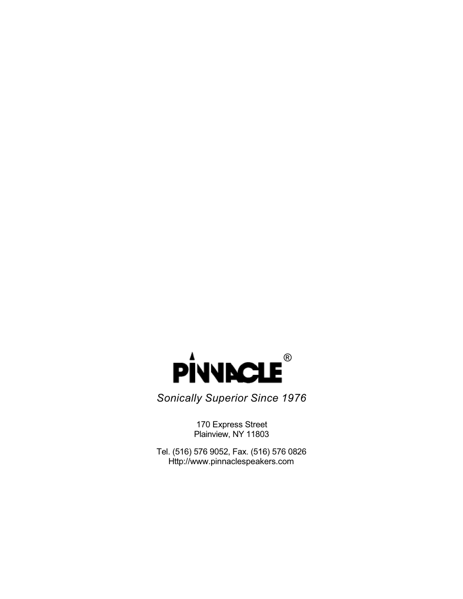 Sonically superior since 1976 | Pinnacle Speakers 3 User Manual | Page 14 / 17