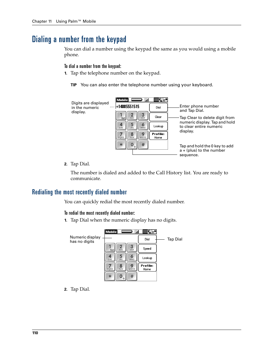 Dialing a number from the keypad, Redialing the most recently dialed number | Palm Tungsten W User Manual | Page 124 / 428