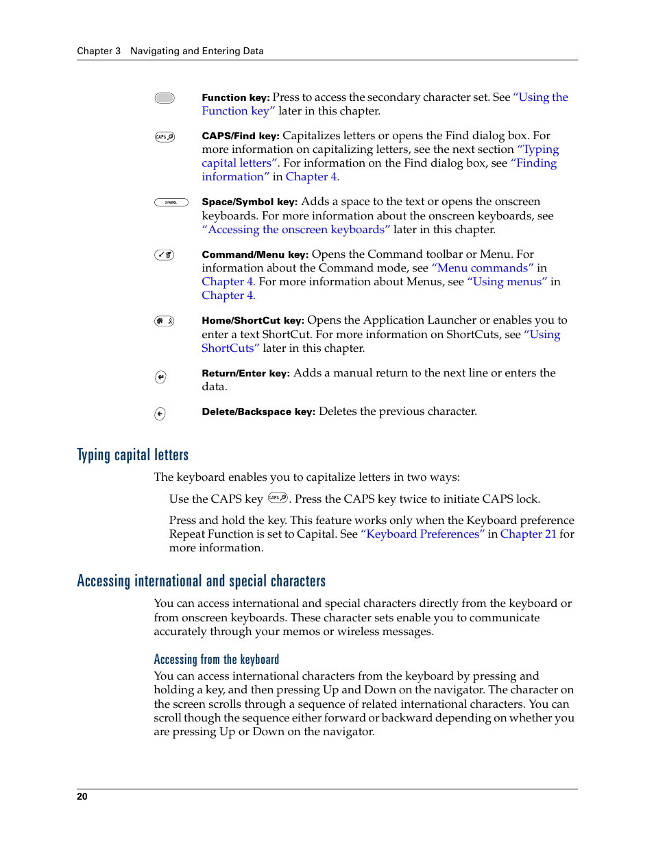 Typing capital letters, Accessing international and special characters, Accessing from the keyboard | Palm Tungsten W User Manual | Page 34 / 428