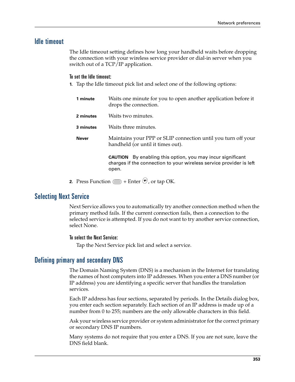 Idle timeout, Selecting next service, Defining primary and secondary dns | Palm Tungsten W User Manual | Page 367 / 428